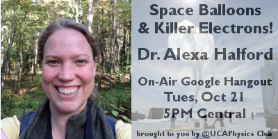 Space Balloons and Killer Electrons - Alexa_Halford_GHO